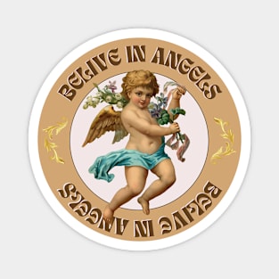 BELIVE IN ANGELS Magnet